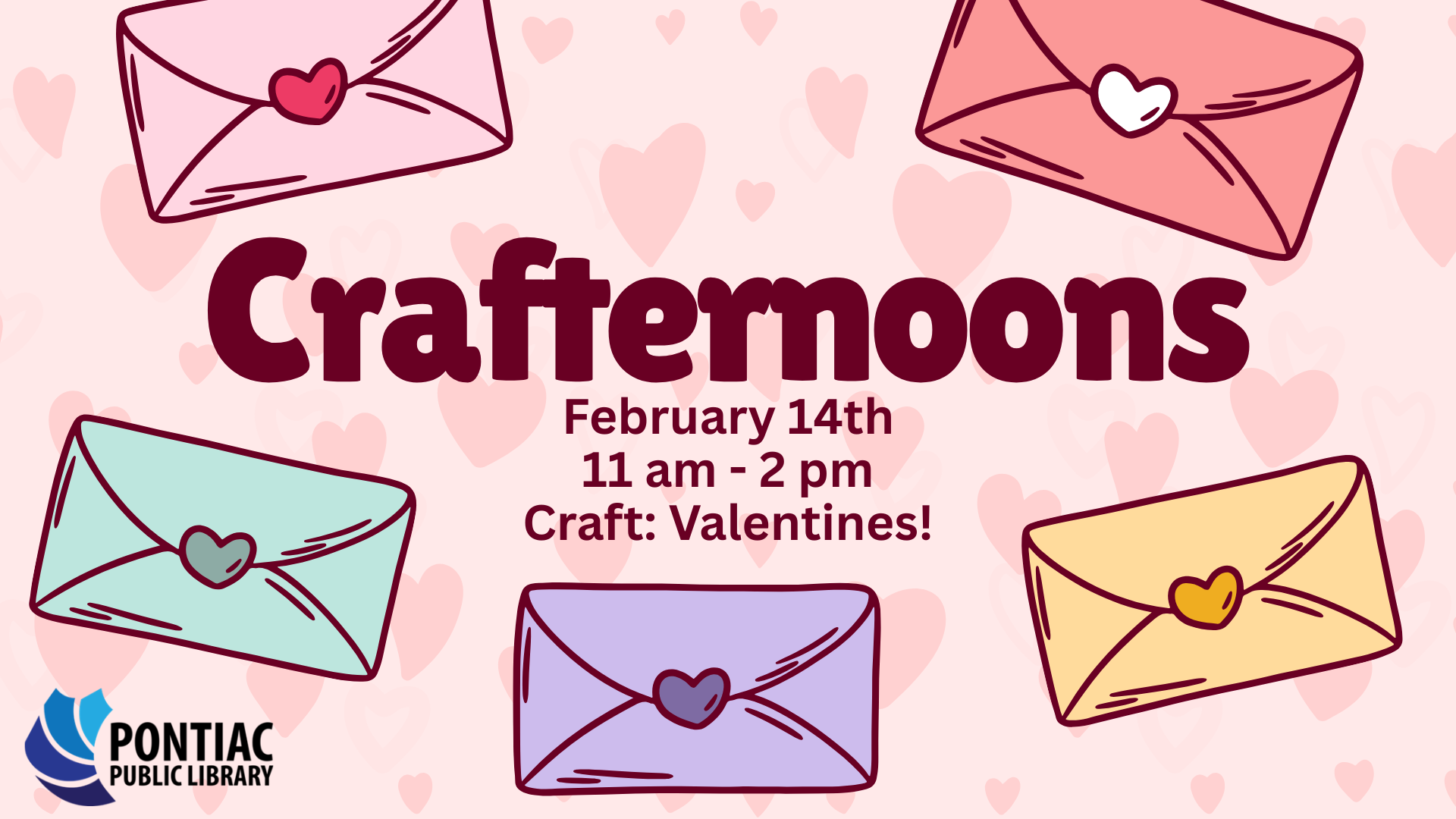 Slide display for the Crafternoons program on February 14th, from 11 am to 2 pm The text reads "Craft: Valentine's!" with 5 letters of different colors surrounding it.