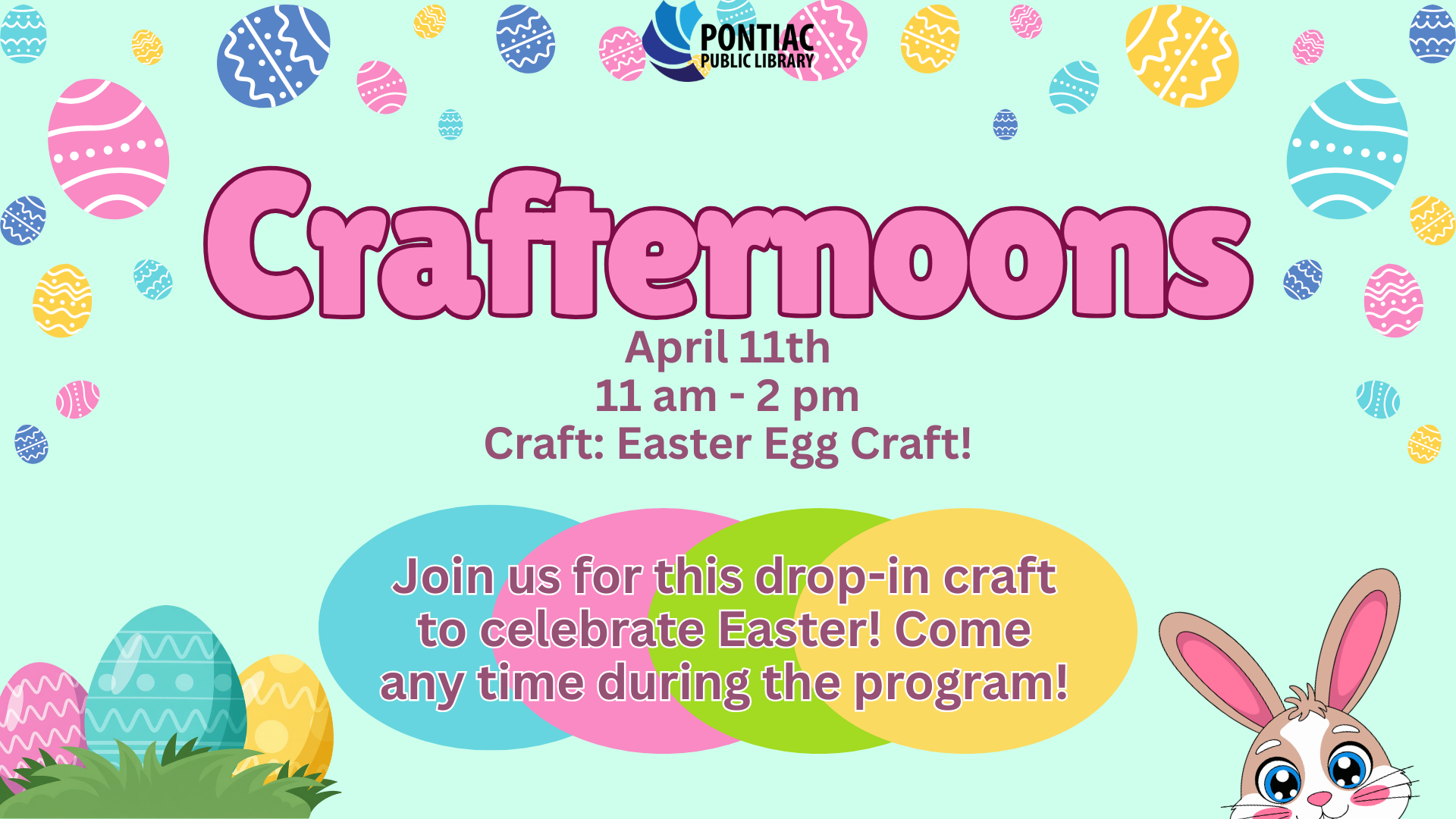 Slide display for the Youth Crafternoons program on April 11th, from 11 am to 2 pm. The text reads "Join us for this drop-in craft to celebrate Easter! Come any time during the program!" with colorful Easter eggs to the left of the text and an Easter bunny poking his head out from the corner to the right.